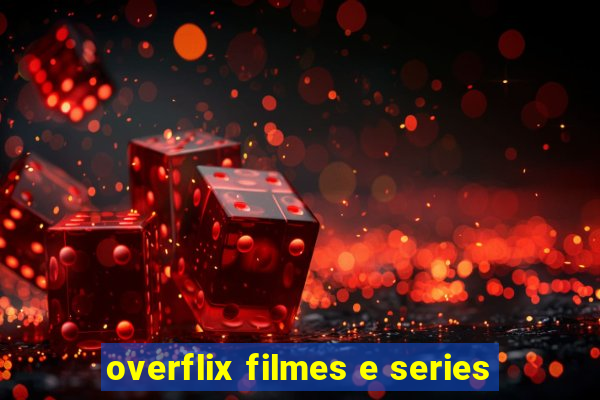 overflix filmes e series